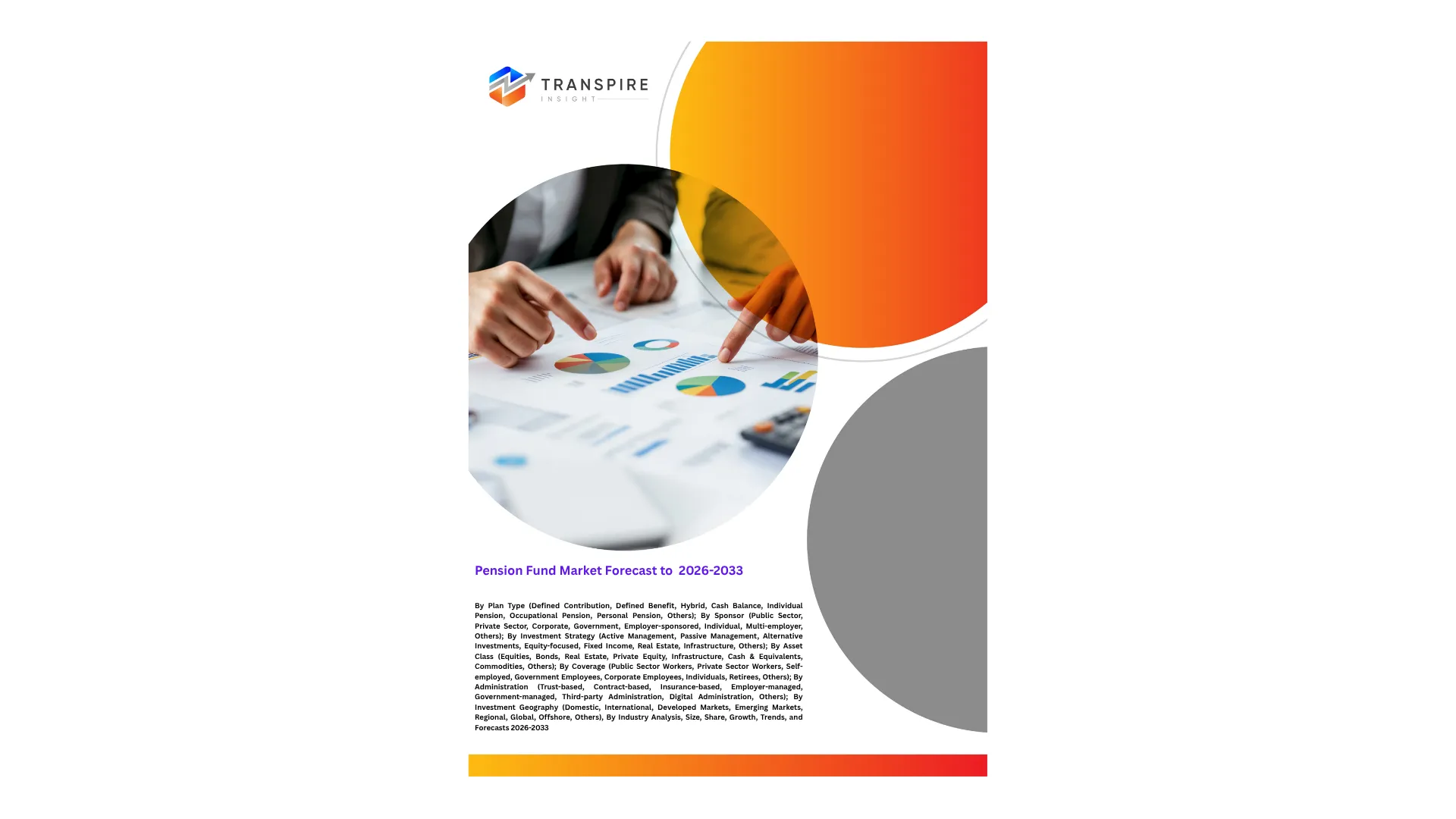 Pension Fund Market Forecast to  2026-2033