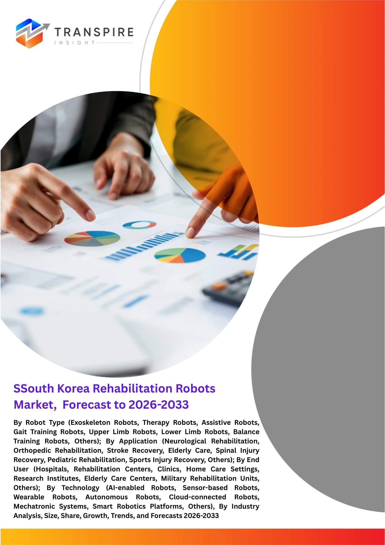 South Korea Rehabilitation Robots Market, Forecast to 2026-2033