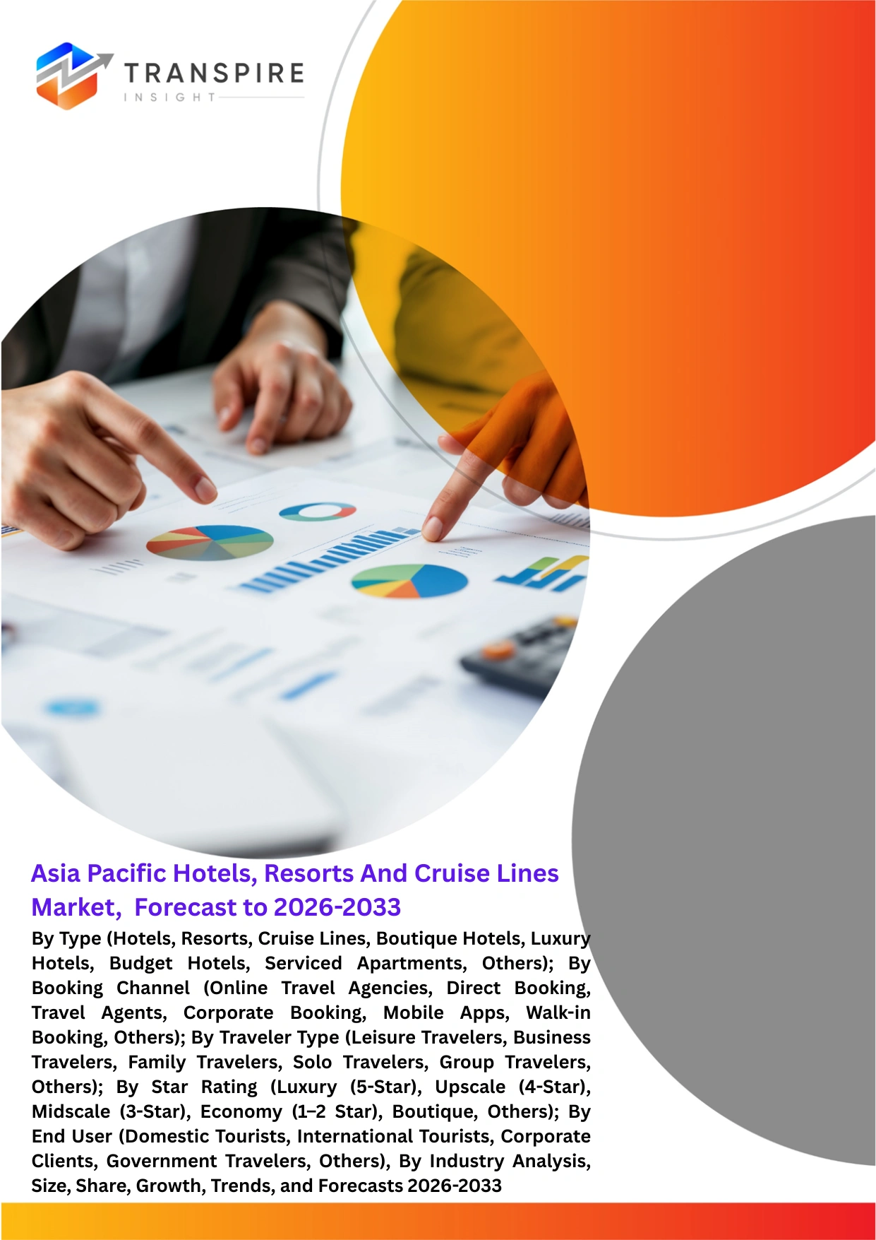 Asia Pacific Hotels, Resorts And Cruise Lines Market, Forecast to 2026-2033