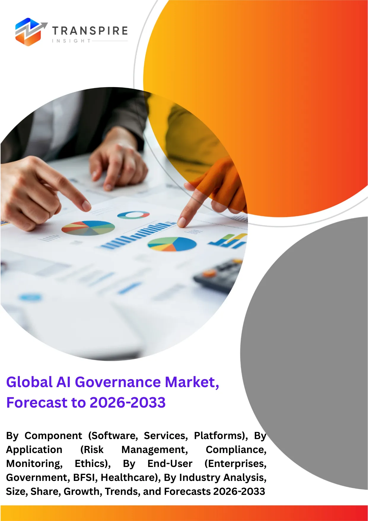 Global AI Governance Market, Forecast to 2026-2033