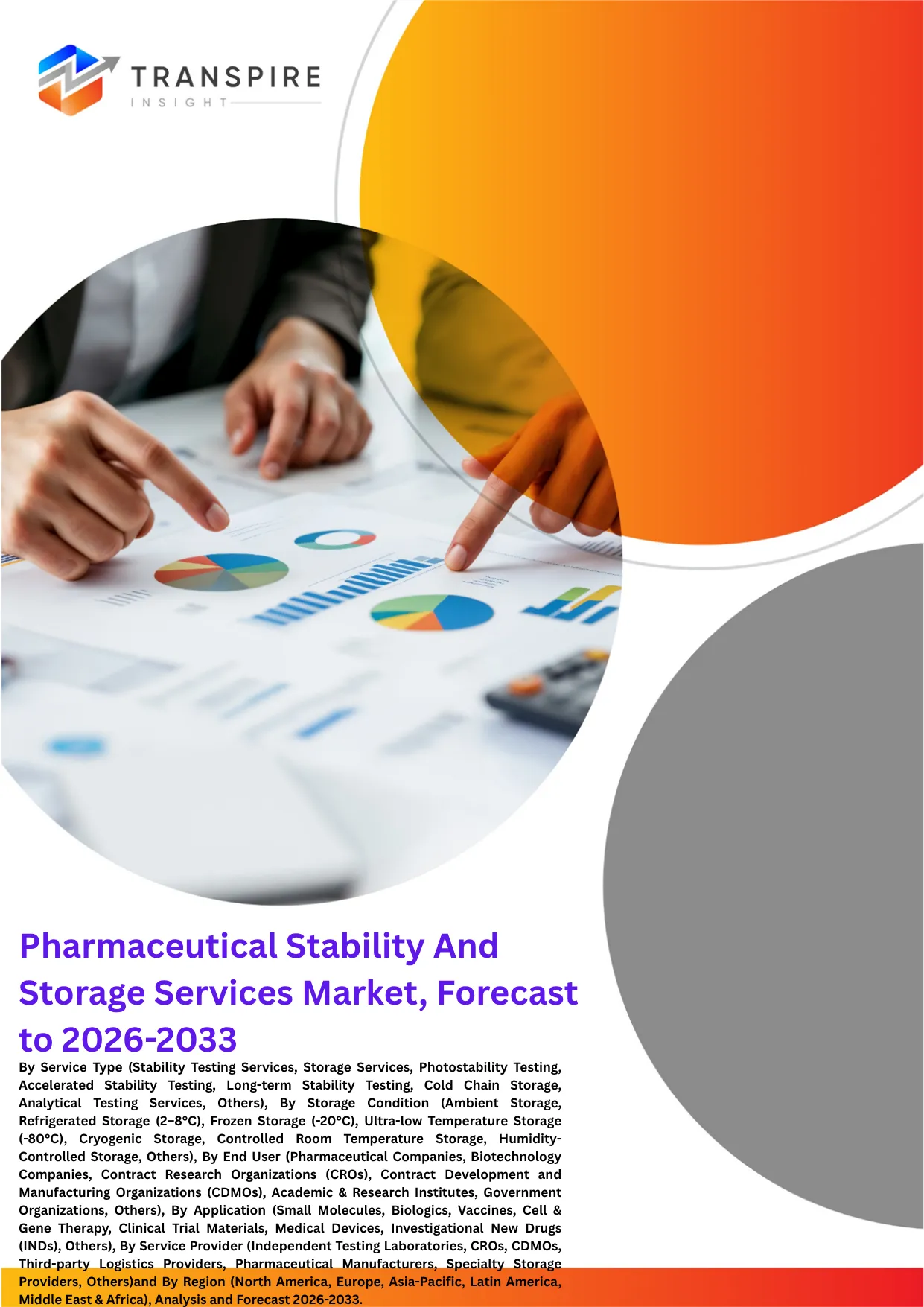 Pharmaceutical Stability And Storage Services Market, Forecast to 2026-2033