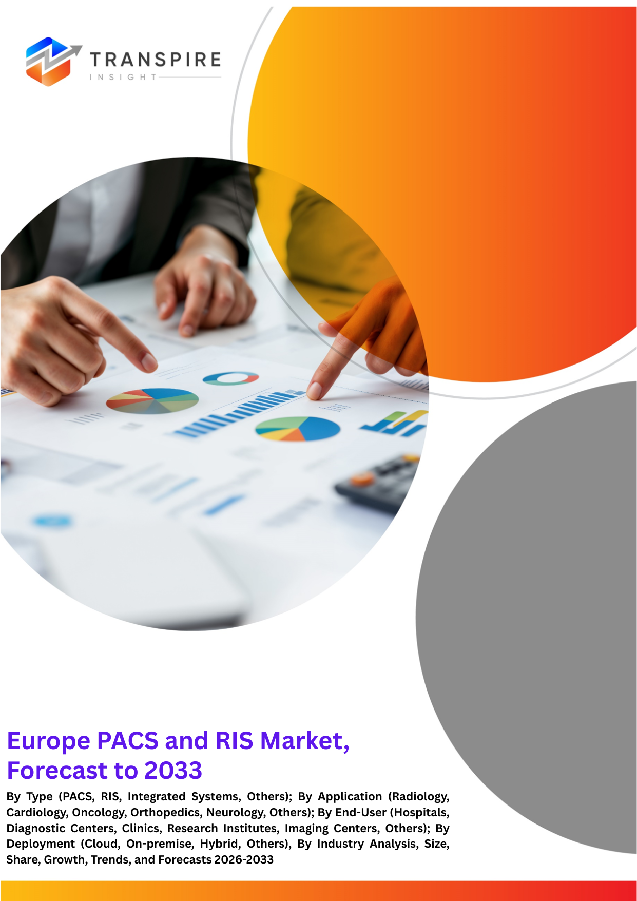Europe PACS and RIS Market,  Forecast to 2033