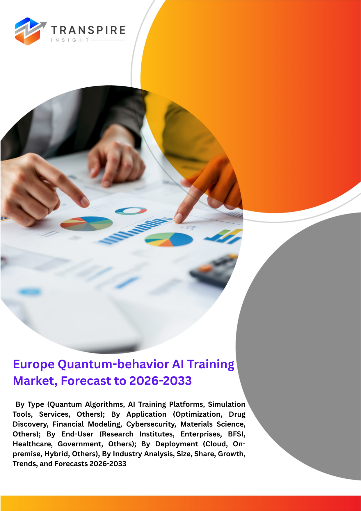 Europe Quantum-behavior AI Training Market, Forecast to 2026-2033