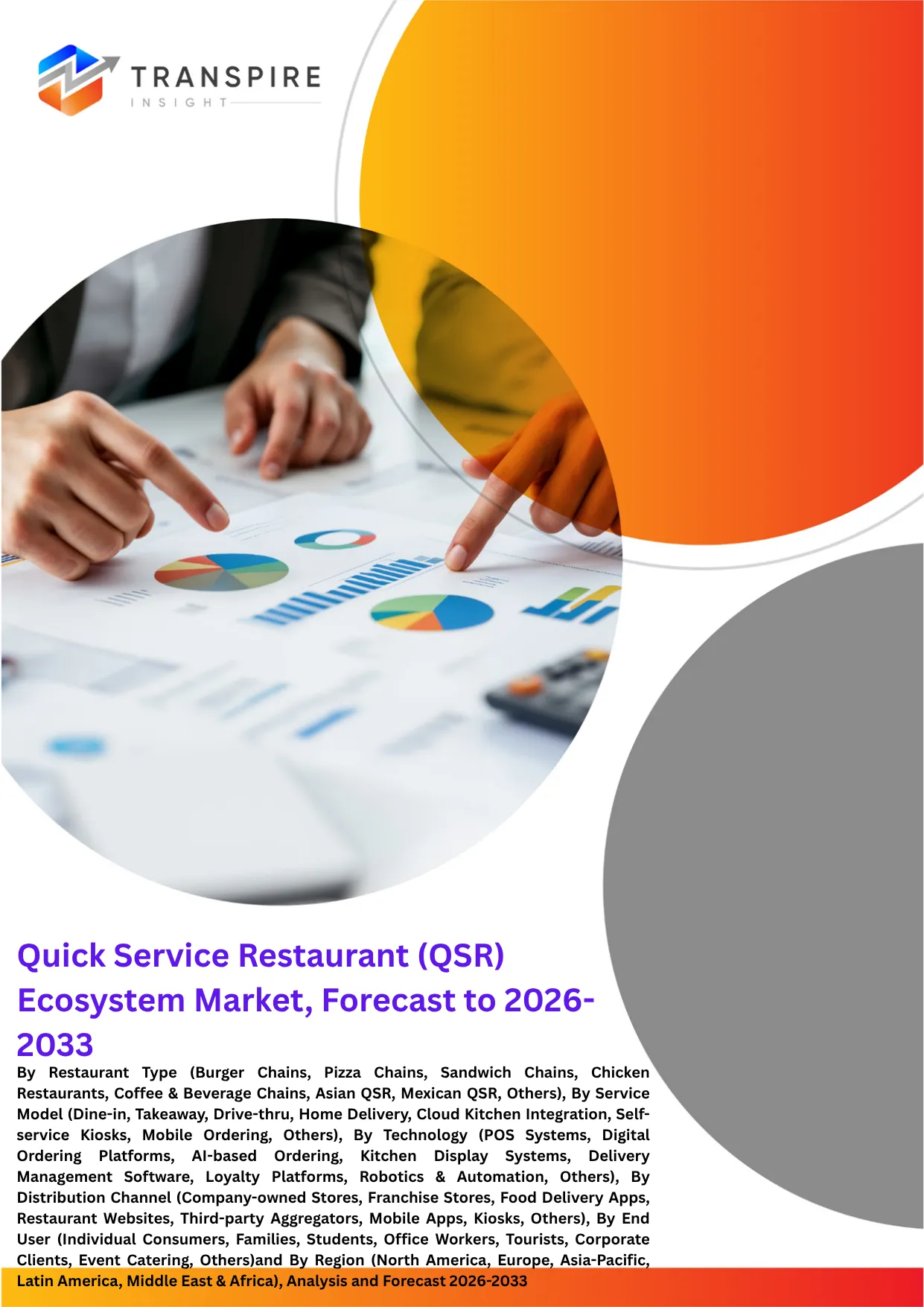 Quick Service Restaurant (QSR) Ecosystem Market, Forecast to 2026-2033