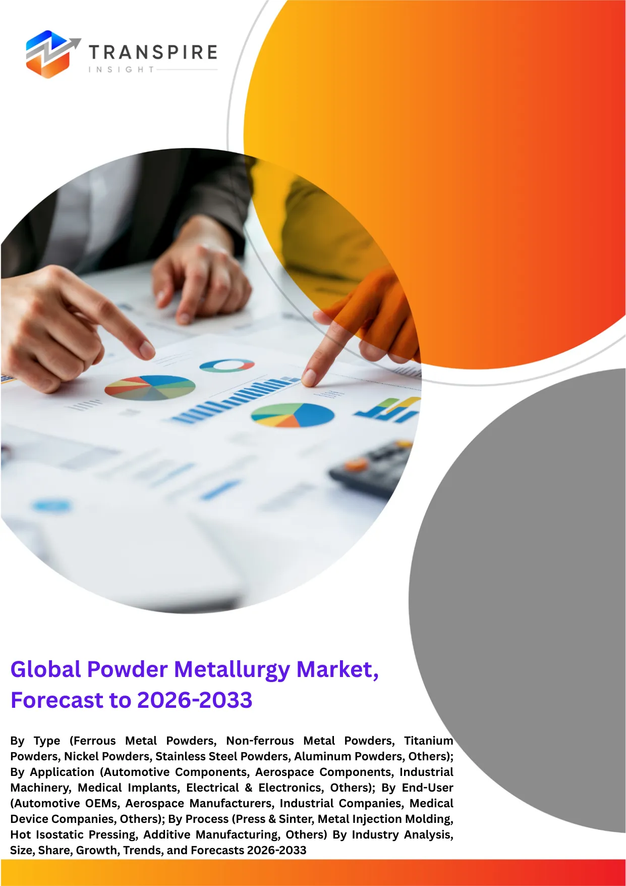 Global Powder Metallurgy Market, Forecast to 2026-2033