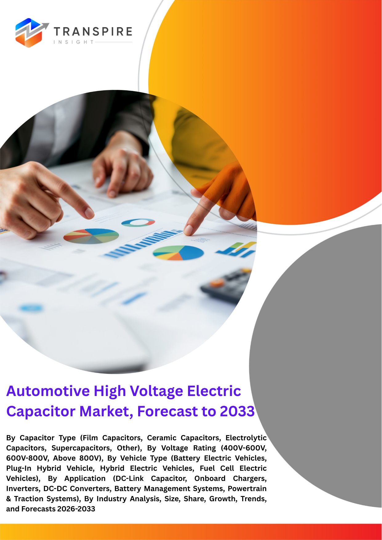 Automotive High Voltage Electric Capacitor Market, Forecast to 2033