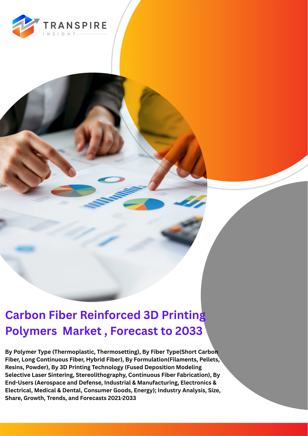 Carbon Fiber Reinforced 3D Printing Polymers  Market , Forecast to 2033