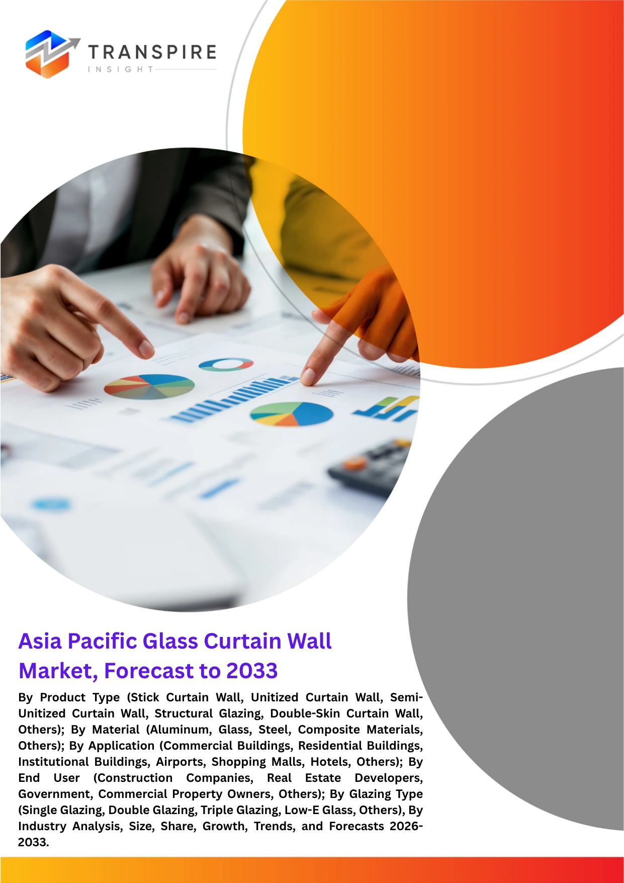 Asia Pacific Glass Curtain Wall Market, Forecast to 2033