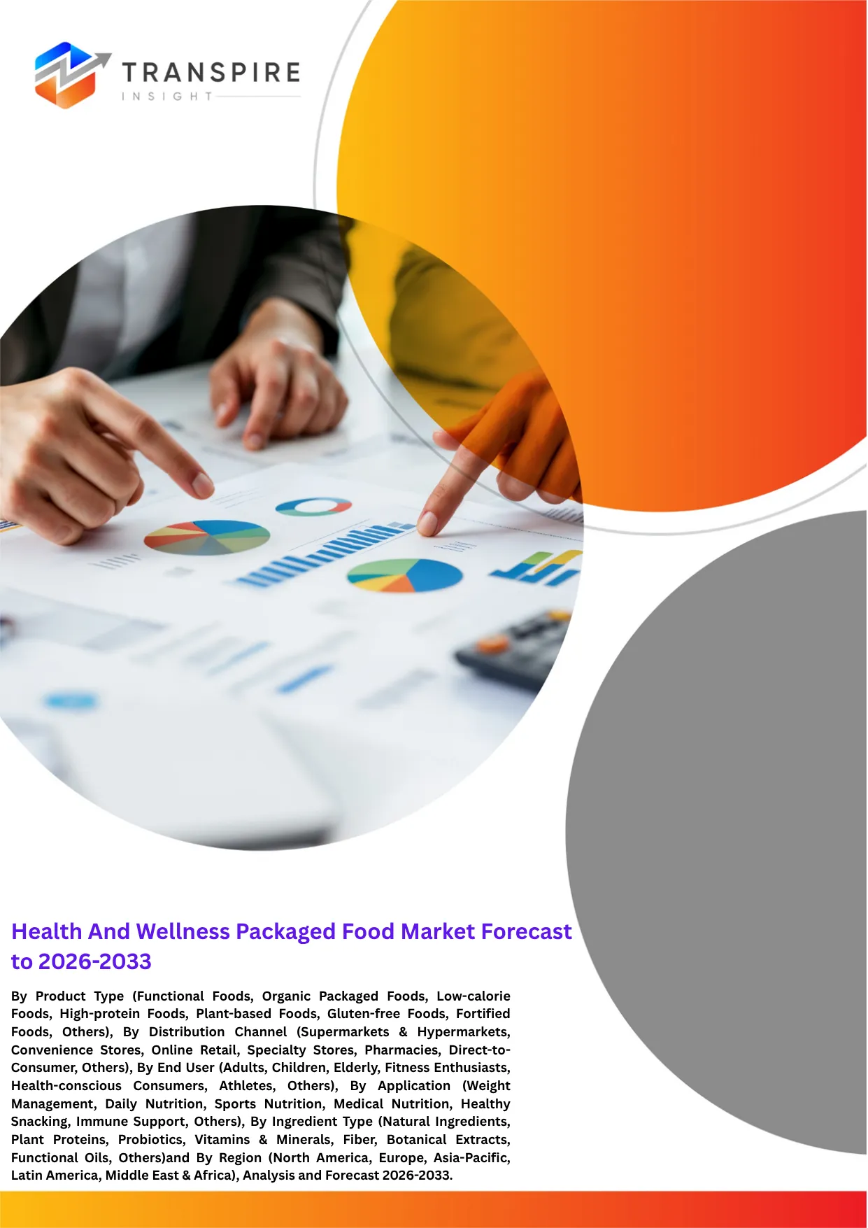 Health And Wellness Packaged Food Market Forecast to 2026-2033