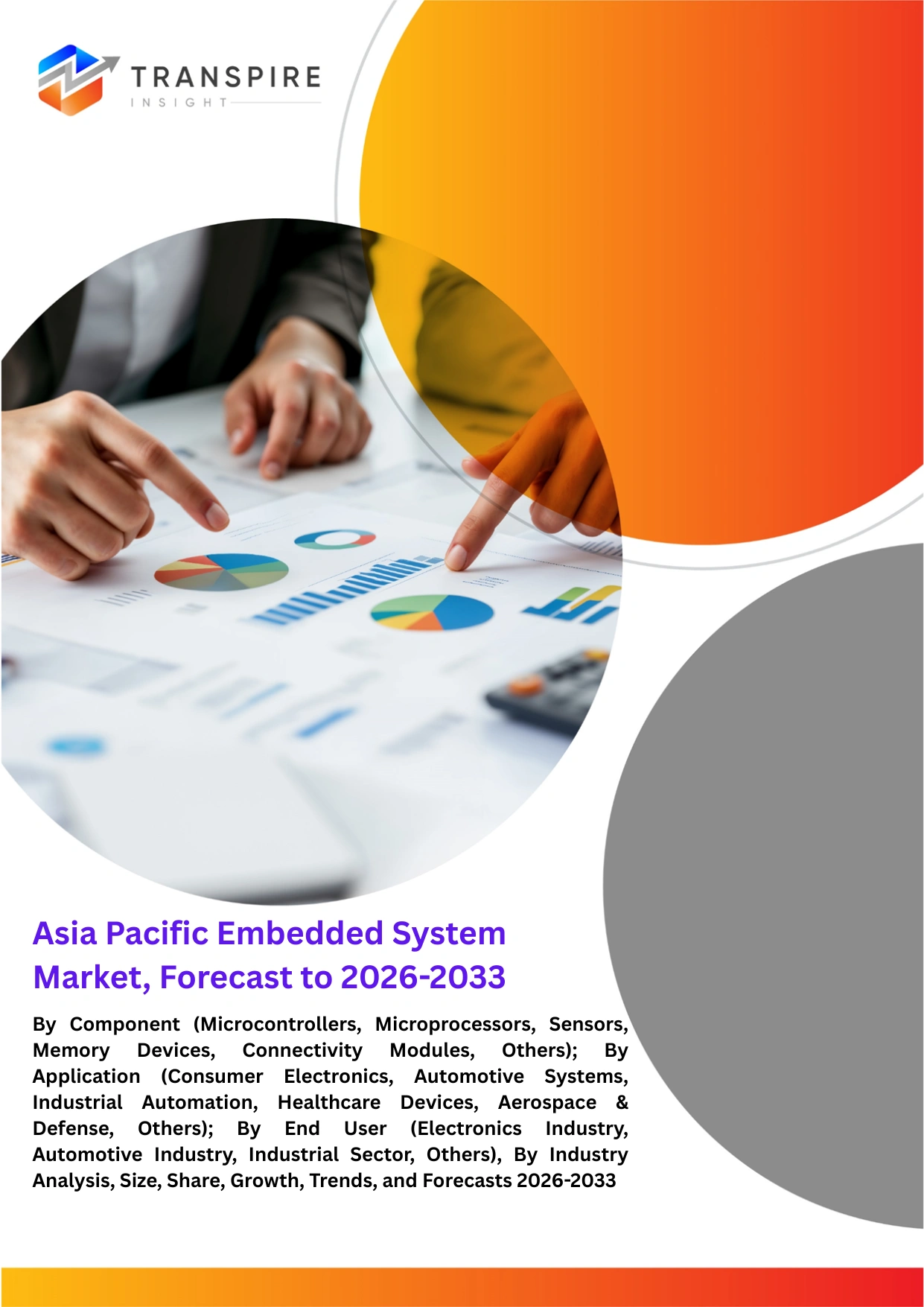 Asia Pacific Embedded System Market, Forecast to 2026-2033