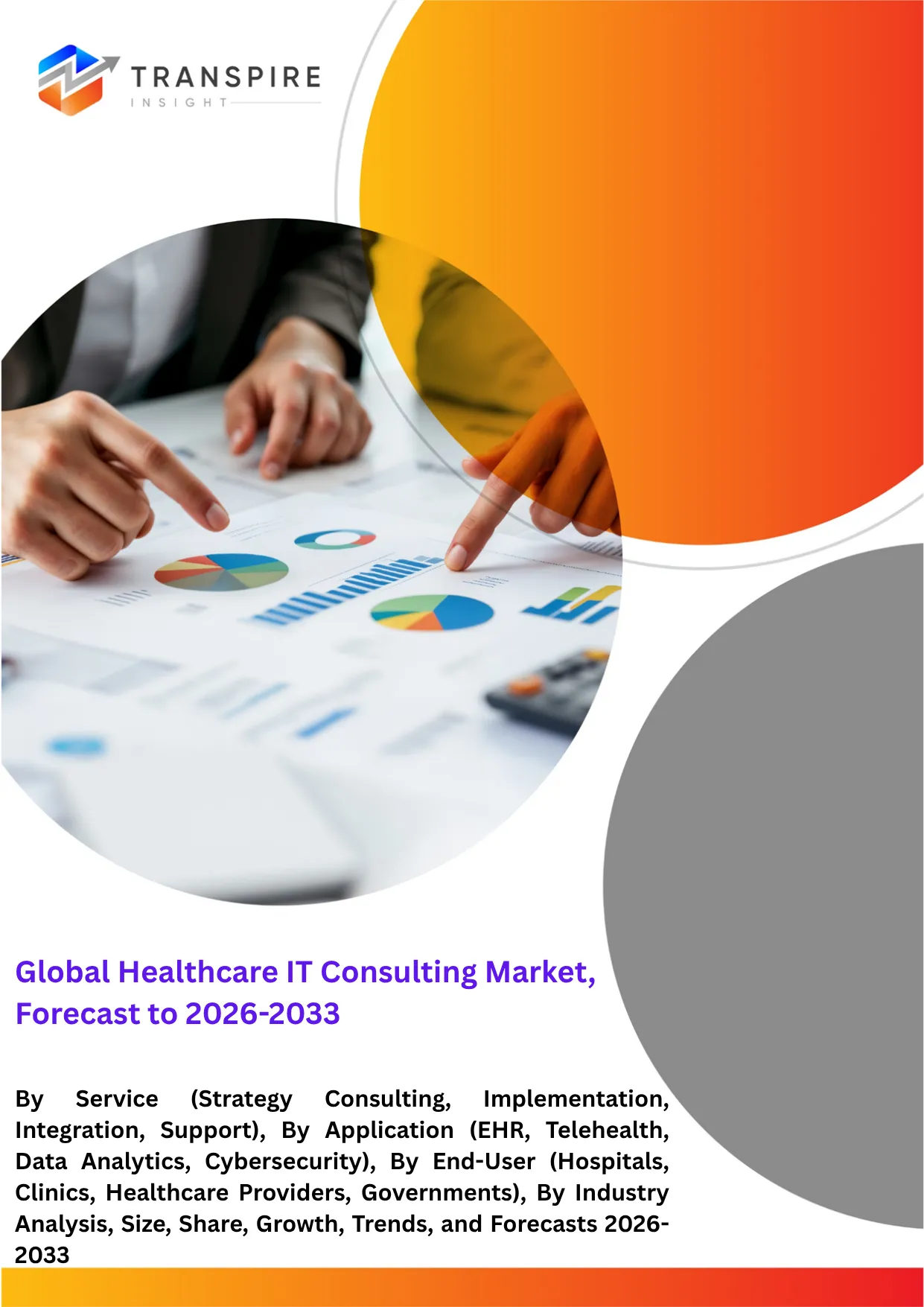 Global Healthcare IT Consulting Market, Forecast to 2026-2033