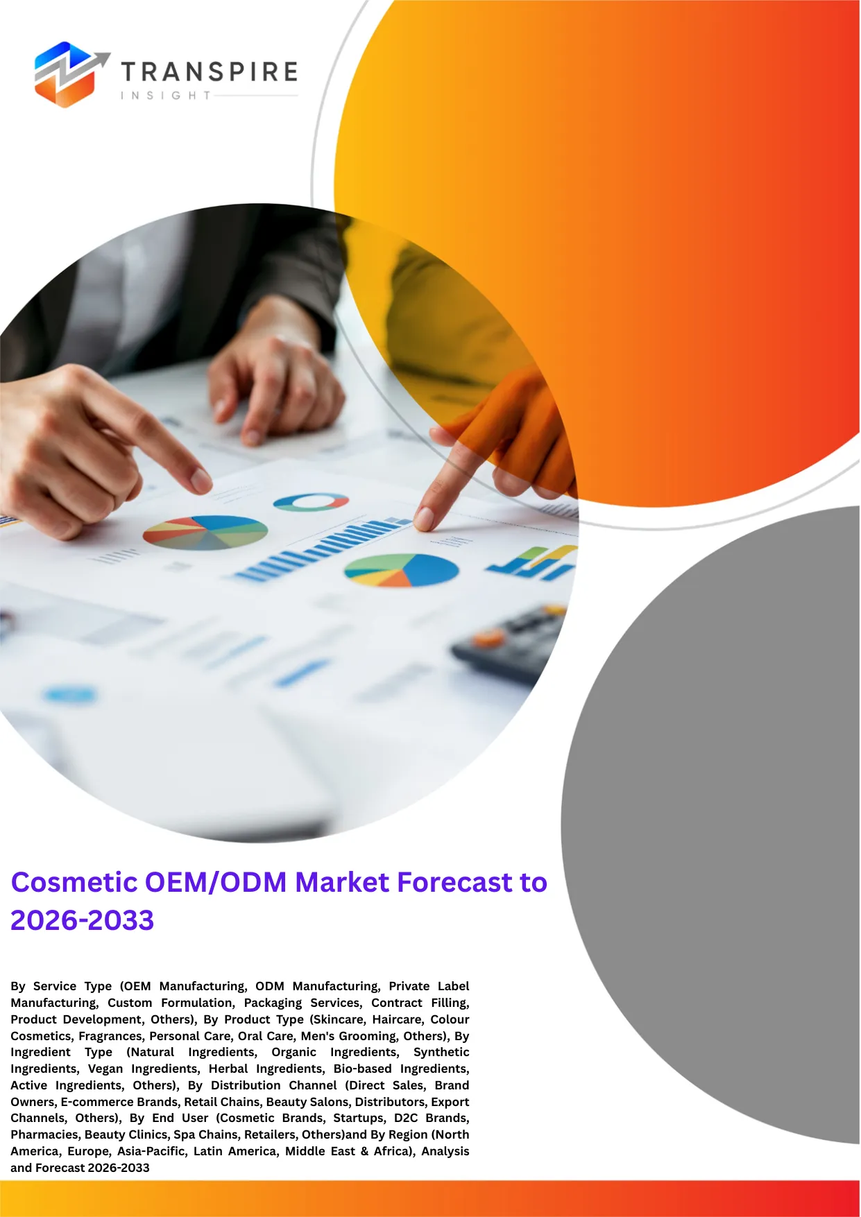 Cosmetic OEMODM Market Forecast to 2026-2033