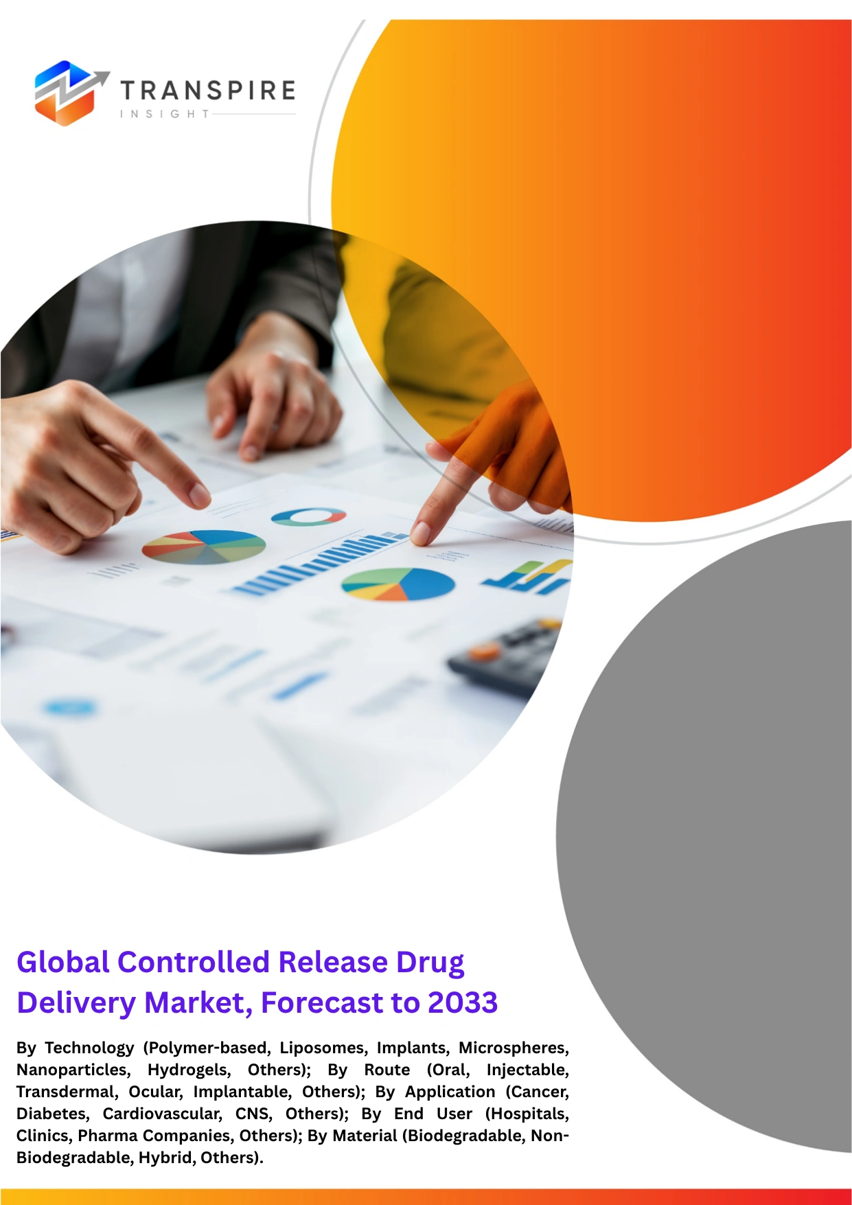 Global Controlled Release Drug Delivery Market, Forecast to 2033