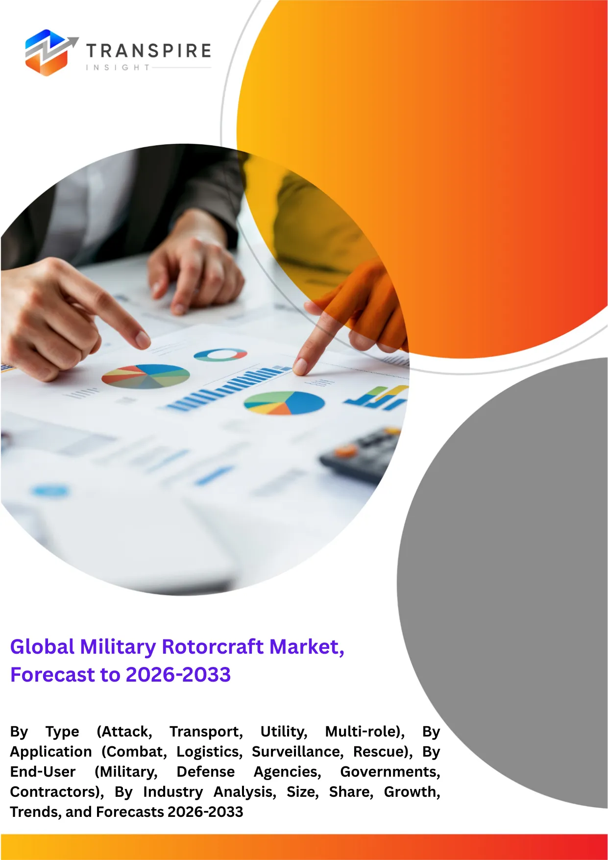 Global Military Rotorcraft Market, Forecast to 2026-2033